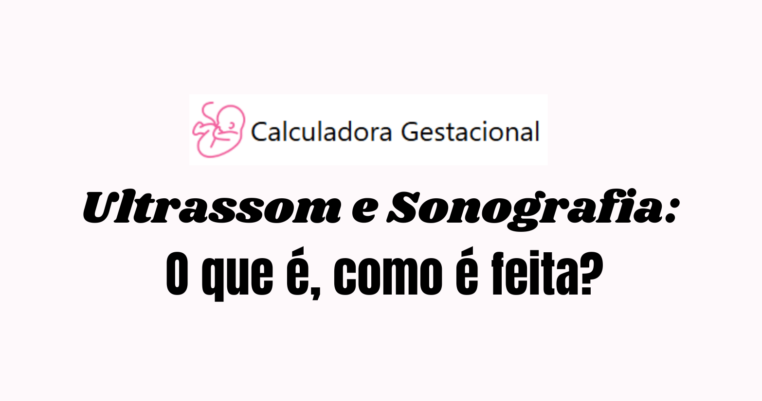 Calculadora Gestacional